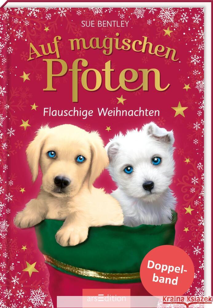 Auf magischen Pfoten - Flauschige Weihnachten Bentley, Sue 9783845866284 ars edition - książka