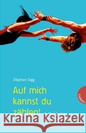 Auf mich kannst du zählen! : 12 Gleichnisse aus unserer Zeit Sigg, Stephan   9783522301916 Thienemann Verlag - książka