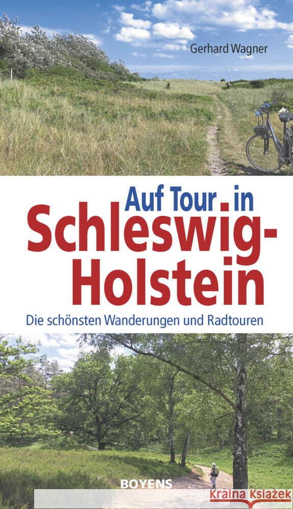 Auf Tour in Schleswig-Holstein Wagner, Gerhard 9783804215566 Boyens Buchverlag - książka