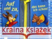 Auf und zu, das kann ich schon! : Mit Klettverschluss, Knöpfen und Schleife Flad, Antje   9783401088303 Arena - książka