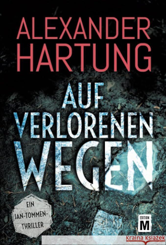 Auf verlorenen Wegen Hartung, Alexander 9782496704204 Edition M - książka