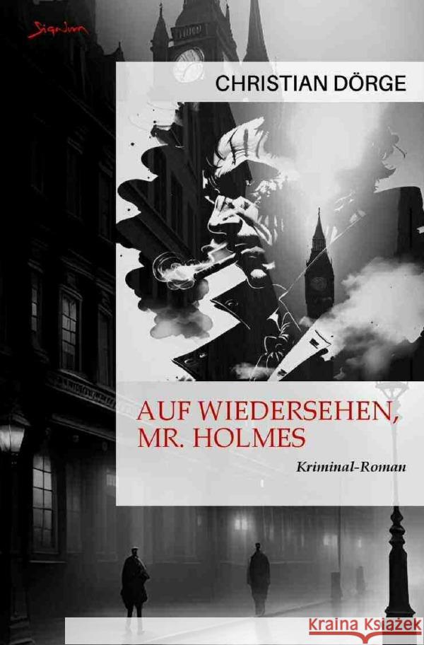 Auf Wiedersehen, Mr. Holmes Dörge, Christian 9783757552787 epubli - książka
