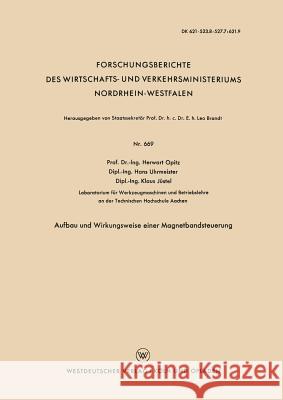 Aufbau Und Wirkungsweise Einer Magnetbandsteuerung Herwart Opitz 9783663035244 Vs Verlag Fur Sozialwissenschaften - książka