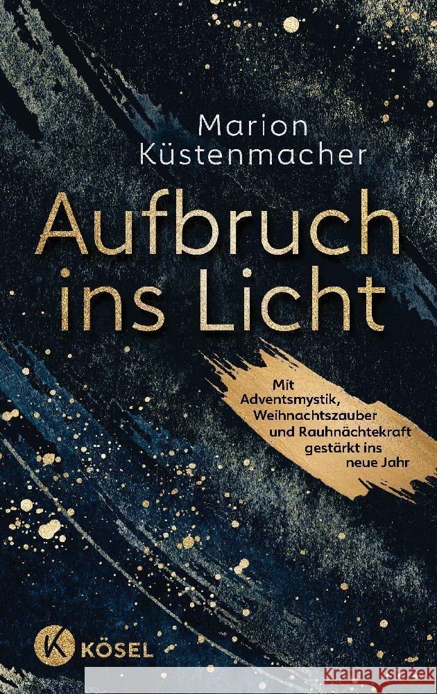 Aufbruch ins Licht Küstenmacher, Marion 9783466373123 Kösel - książka