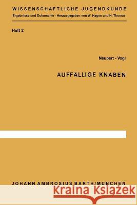 Auffällige Knaben: Längsschnittstudien Neupert, S. 9783540796824 Not Avail - książka