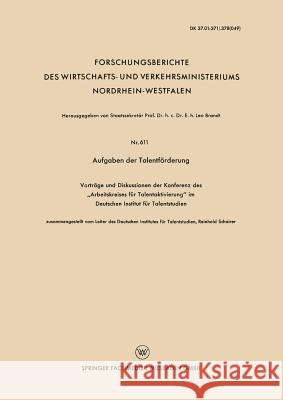 Aufgaben Der Talentförderung: Vorträge Und Diskussionen Der Konferenz Des 