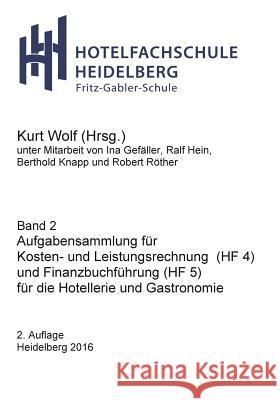 Aufgabensammlung: für HF4 und HF5 Wolf, Kurt 9783741284694 Books on Demand - książka