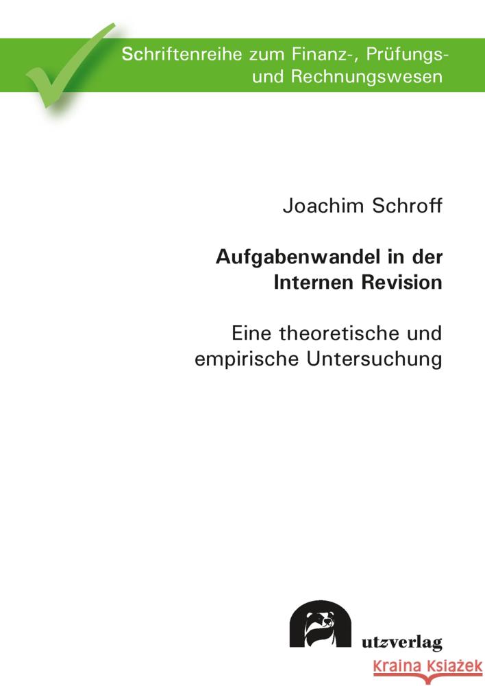 Aufgabenwandel in der Internen Revision Schroff, Joachim 9783831685905 Utz Verlag - książka