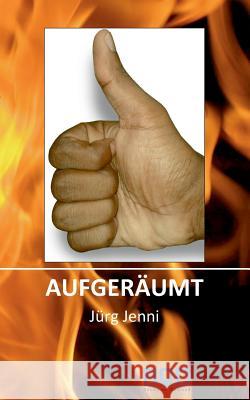 aufgeräumt Jenni, Jürg 9783732246823 Books on Demand - książka