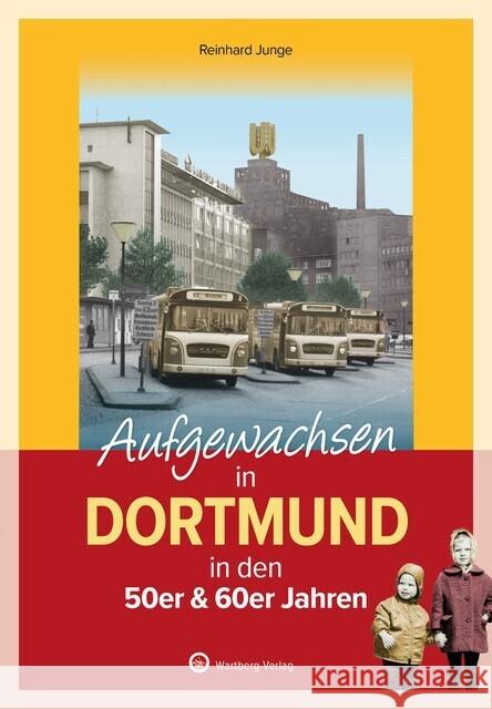 Aufgewachsen in Dortmund Reinhard Junge 9783831335466 Wartberg - książka