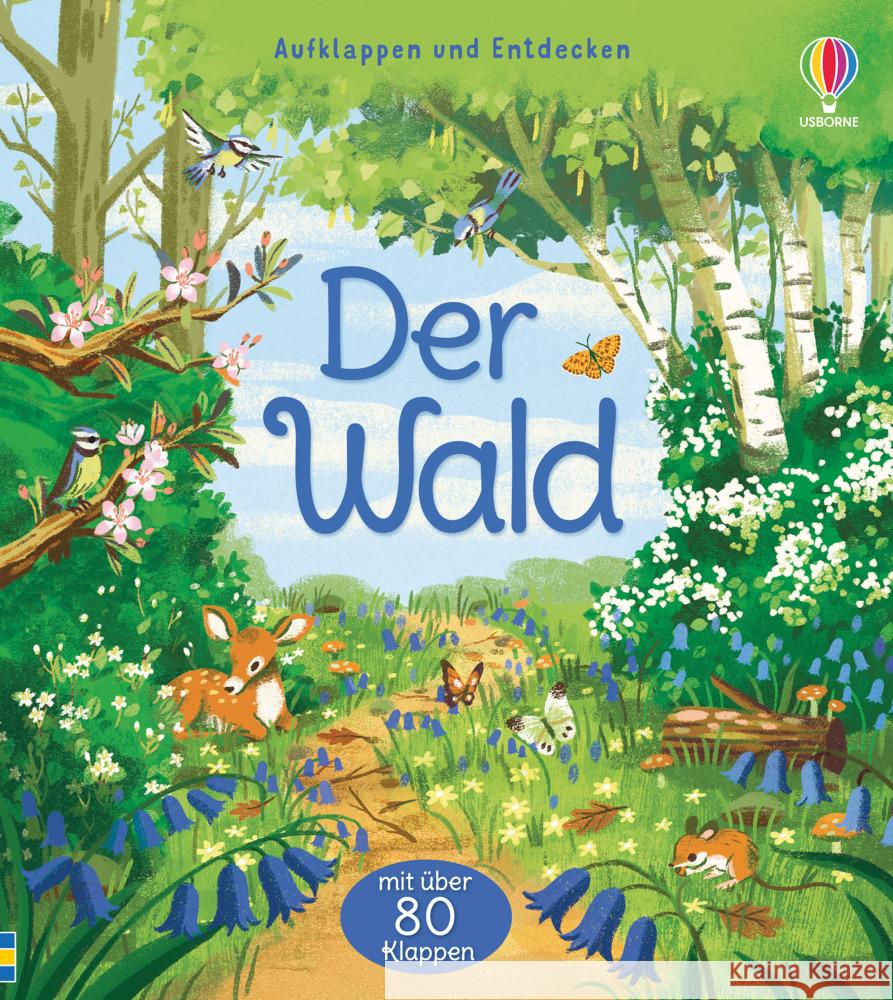Aufklappen und Entdecken: Der Wald Lacey, Minna 9781789415551 Usborne Verlag - książka