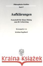 Aufklarungen: Festschrift Fur Klaus Dusing Zum 6. Geburtstag Engelhard, Kristina 9783428107728 Duncker & Humblot - książka