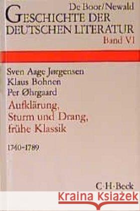 Aufklärung, Sturm und Drang, frühe Klassik (1740-1789) Joergensen, Sven-Aage Bohnen, Klaus Øhrgaard, Per 9783406345739 Beck - książka