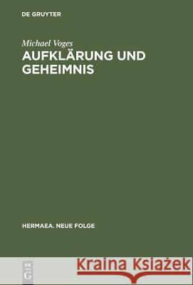 Aufklärung und Geheimnis Voges, Michael 9783484150539 Max Niemeyer Verlag - książka