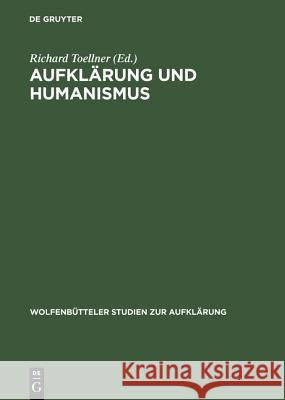 Aufklärung Und Humanismus Toellner, Richard 9783484175068 Max Niemeyer Verlag - książka