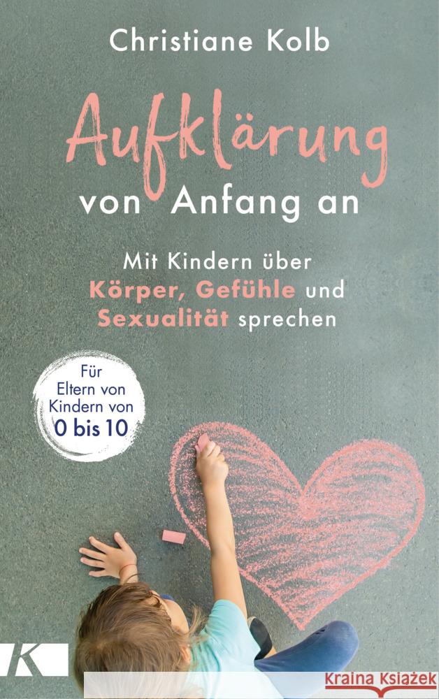 Aufklärung von Anfang an Kolb, Christiane 9783466311897 Kösel - książka