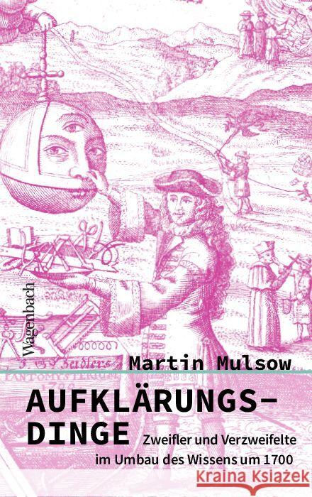 Aufklärungs-Dinge Mulsow, Martin 9783803137265 Wagenbach - książka