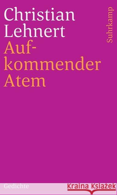 Aufkommender Atem Lehnert, Christian 9783518241080 Suhrkamp - książka