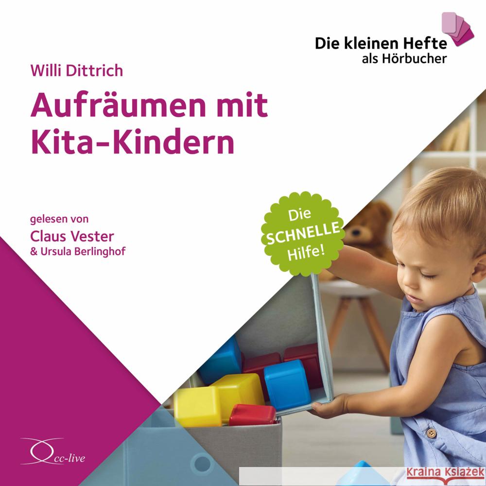 Aufräumen mit Kita-Kindern, 1 Audio-CD Dittrich, Willi 9783956163852 cc-live - książka