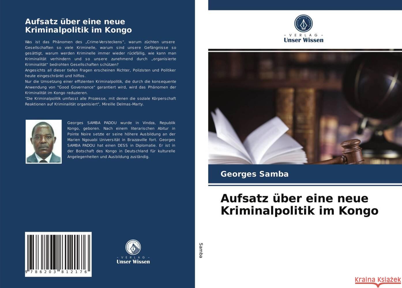 Aufsatz über eine neue Kriminalpolitik im Kongo Samba, Georges 9786203812176 Verlag Unser Wissen - książka