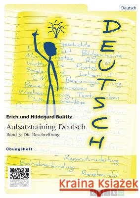 Aufsatztraining Deutsch - Band 3: Die Beschreibung Erich Bulitta Hildegard Bulitta 9783656944881 Grin Verlag Gmbh - książka