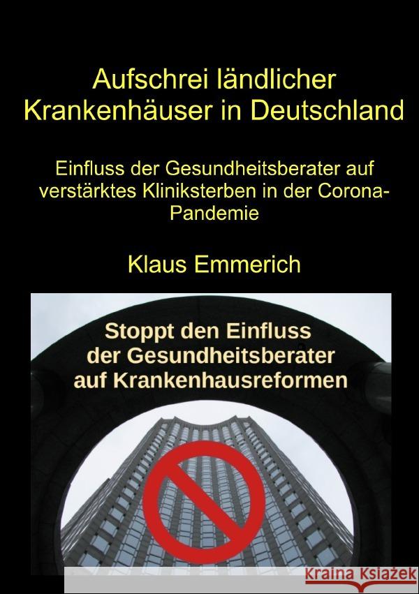 Aufschrei ländlicher Krankenhäuser in Deutschland Emmerich, Klaus 9783753142982 epubli - książka