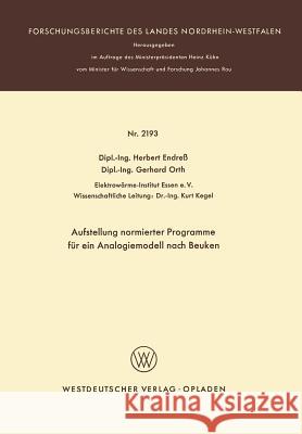 Aufstellung Normierter Programme Für Ein Analogiemodell Nach Beuken Endress, Herbert 9783531021935 Vs Verlag Fur Sozialwissenschaften - książka