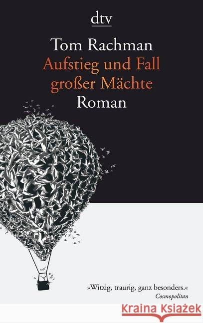 Aufstieg und Fall großer Mächte : Roman Rachman, Tom 9783423144872 DTV - książka