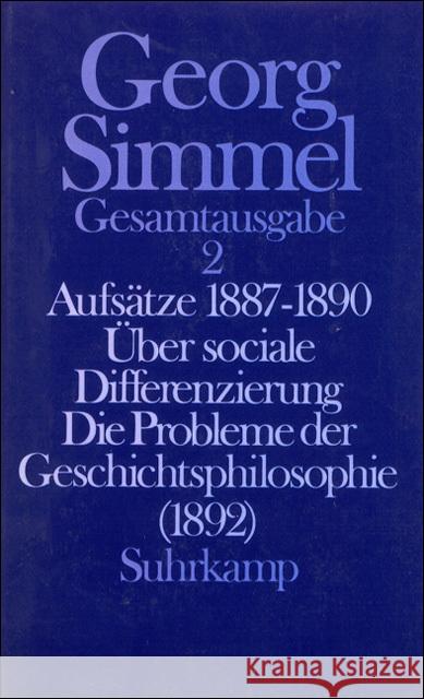 Aufsätze 1887-1890. Über sociale Differenzierung. Die Probleme der Geschichtsphilosophie (1892) Simmel, Georg 9783518579527 Suhrkamp - książka