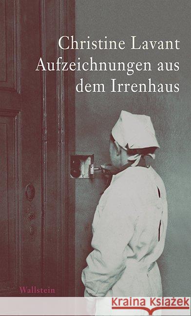 Aufzeichnungen aus dem Irrenhaus Lavant, Christine 9783835319677 Wallstein - książka