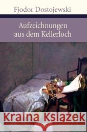 Aufzeichnungen aus dem Kellerloch Dostojewskij, Fjodor M. Röhl, Hermann   9783866473072 Anaconda - książka