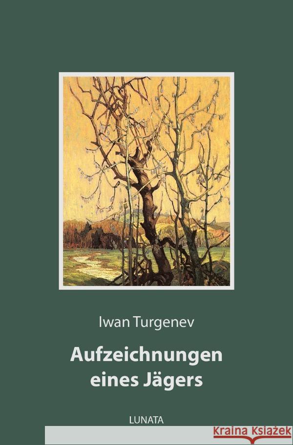 Aufzeichnungen eines Jägers Turgenev, Iwan 9783753162294 epubli - książka
