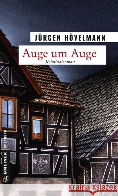 Auge um Auge : Kriminalroman Hövelmann, Jürgen 9783839218938 Gmeiner - książka