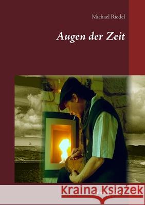 Augen der Zeit: Haben Sie Zeit? Riedel, Michael 9783749478477 Books on Demand - książka