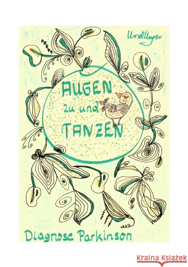 Augen zu und Tanzen Unger, Ursel 9783759868275 epubli - książka