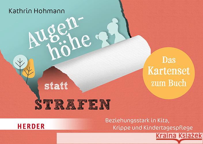 Augenhöhe statt Strafen. Das Kartenset zum Buch Hohmann, Kathrin 9783451398551 Herder, Freiburg - książka