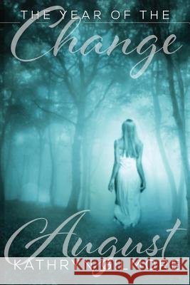 August Kathryn Gilmore 9781530730469 Createspace Independent Publishing Platform - książka