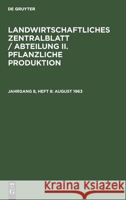 August 1963 K Kauter, F Stammberger, G Tischendorf, No Contributor 9783112598351 De Gruyter - książka