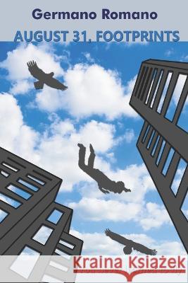 August 31, footprints. Germano Romano   9798840113165 Independently Published - książka