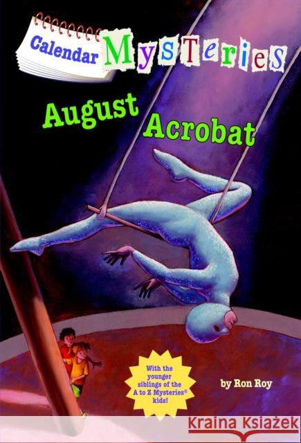August Acrobat Roy, Ron 9780375868863 Random House Books for Young Readers - książka