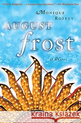 August Frost Monique Roffey 9780802140463 Grove Press - książka