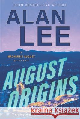 August Origins Alan Lee 9781093542936 Independently Published - książka