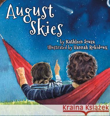 August Skies Kathleen Souza, Hannah Robidoux 9781944715021 Black Rose Writing - książka
