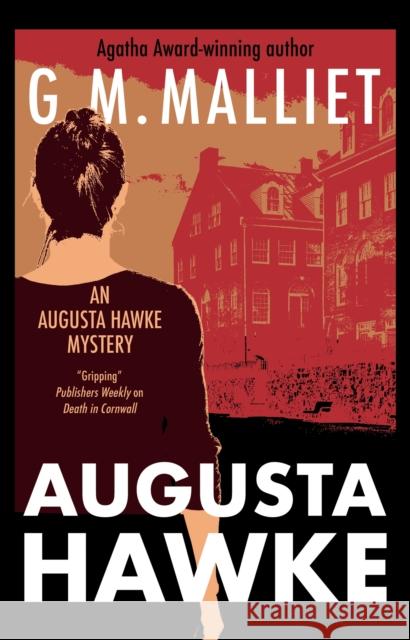 Augusta Hawke G.M. Malliet 9781448310425 Canongate Books - książka