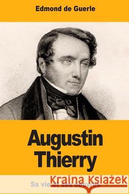 Augustin Thierry Edmond d 9781718721289 Createspace Independent Publishing Platform - książka