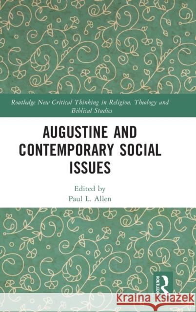 Augustine and Contemporary Social Issues  9781032209548 Routledge - książka