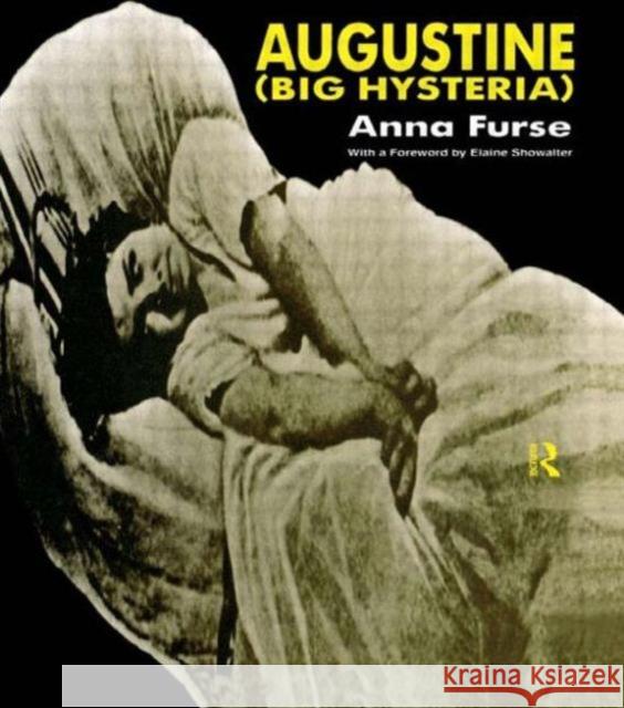 Augustine (Big Hysteria) Anna Furse Anna Furse Elaine Showalter 9783718659357 Taylor & Francis - książka