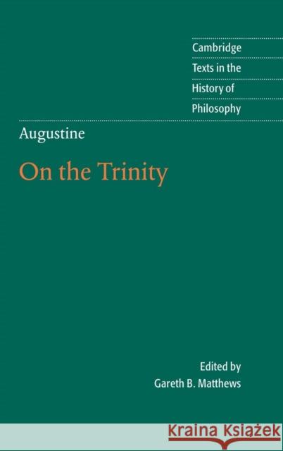 Augustine: On the Trinity Books 8-15 Saint, Bishop Of Hippo Augustine 9780521792318 CAMBRIDGE UNIVERSITY PRESS - książka