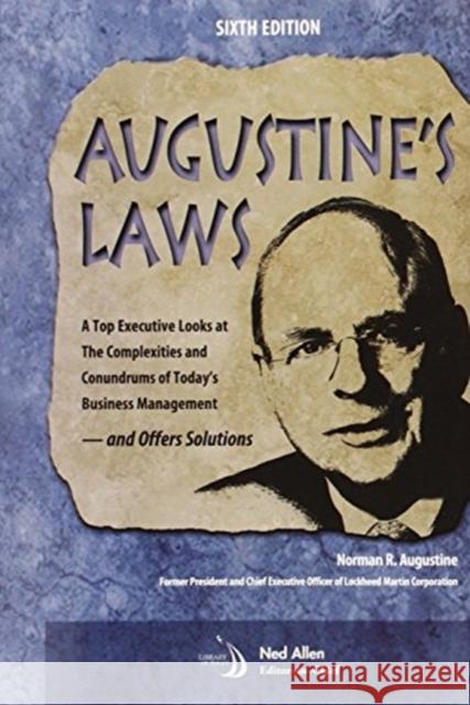 Augustine's Laws, Sixth Edition Norman R. Augustine 9781563472404 AIAA (American Institute of Aeronautics & Ast - książka