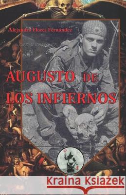 Augusto de los infiernos Alejandro Flores Fernández 9798655970298 Independently Published - książka